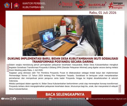DUKUNG IMPLEMENTASI BARU, BIDAN DESA KUBUTAMBAHAN IKUTI SOSIALISASI TRANSFORMASI POSYANDU 